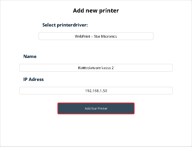 Formuläret Add new printer ifyllt för en Star-skrivare