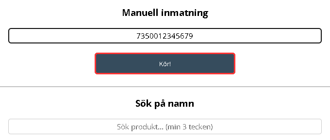 Manuell inmatning i Skanna-vyn med knappen Kör! markerad