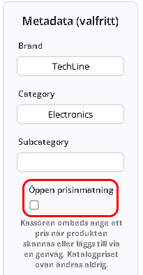 Kryssrutan Öppen prisinmatning i produktformuläret